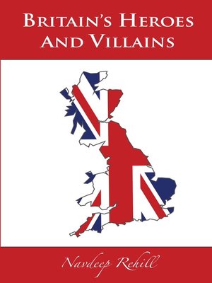 cover image of Britain's Heroes and Villains